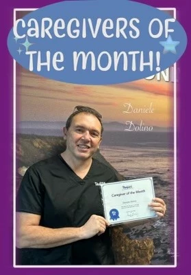 Meet Daniele Dolino, our first Caregiver of the Month for 2023 and for January. Daniele is our Couples Care specialist, is highly trained in all facets of caregiving, is skilled in Personal Care and Dementia Care, and is a Gourmet Cook. We are all truly blessed to have him on our team.
