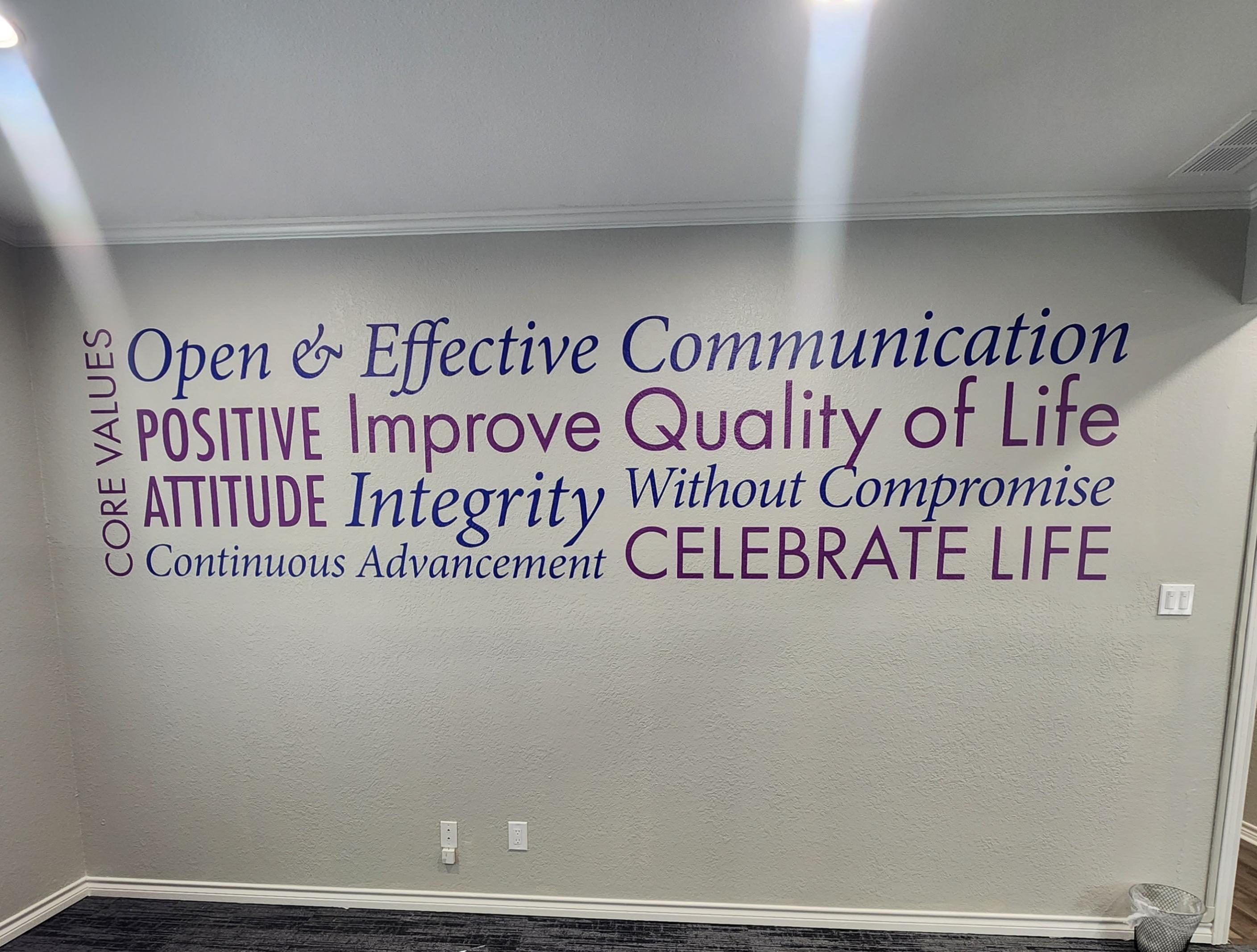Our core values are prominently displayed on the wall, serving as a constant reminder to uphold them every day.