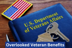 Essential Guide to Overlooked Benefits for Aging Veterans