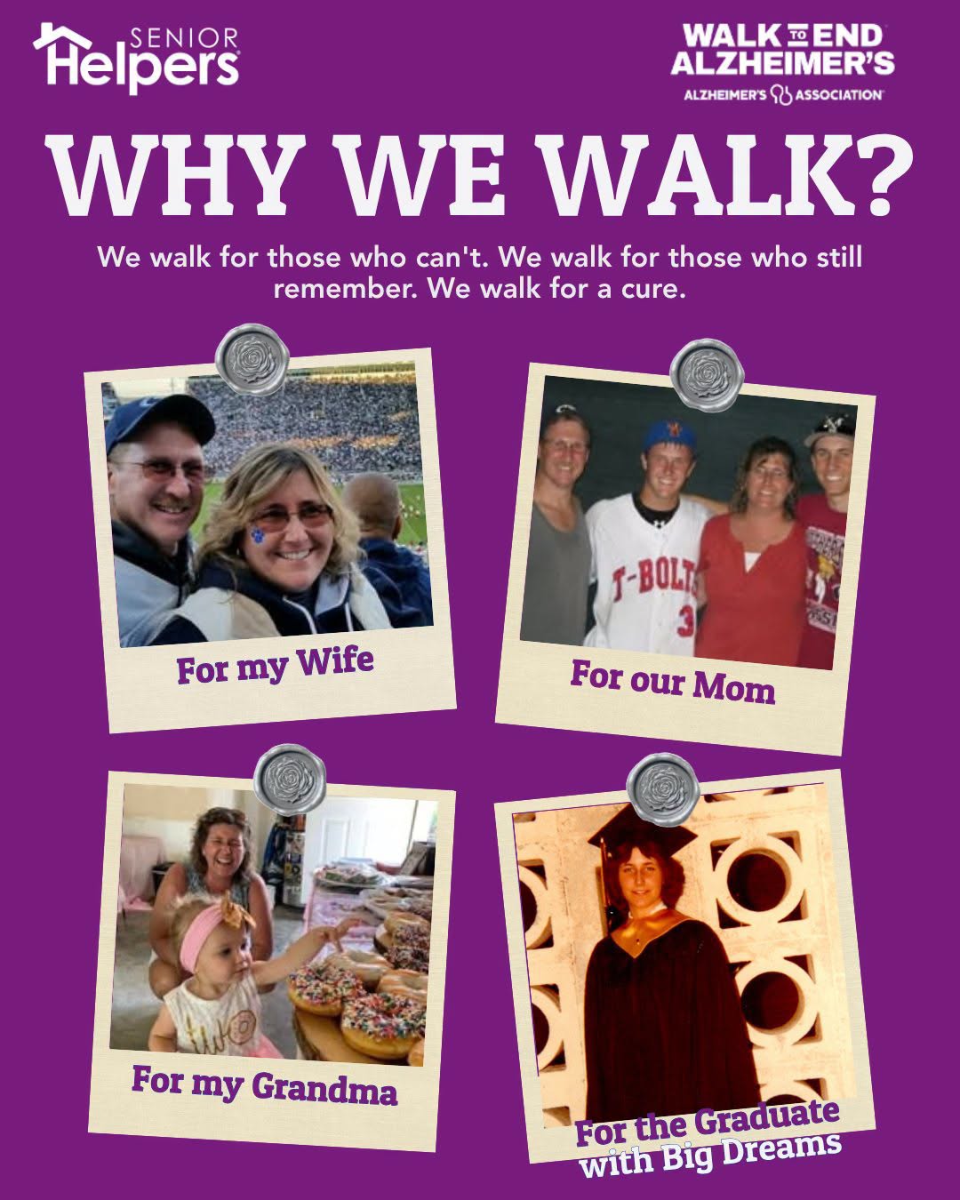 Why we walk- Jason Mom having dementia and passing this April- we walk to find a cure and in remberance of her.